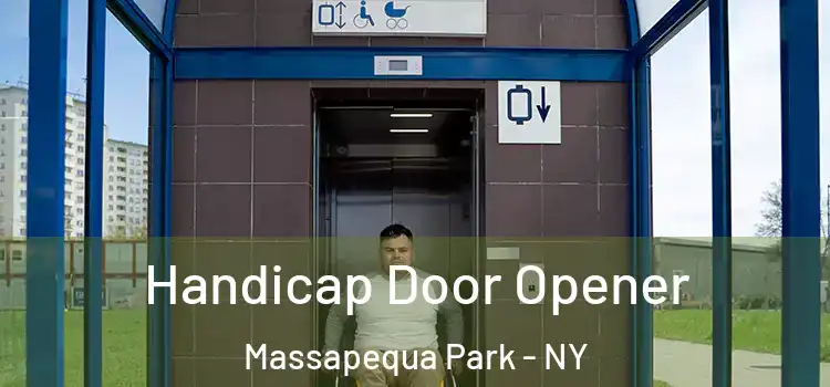Handicap Door Opener Massapequa Park - NY
