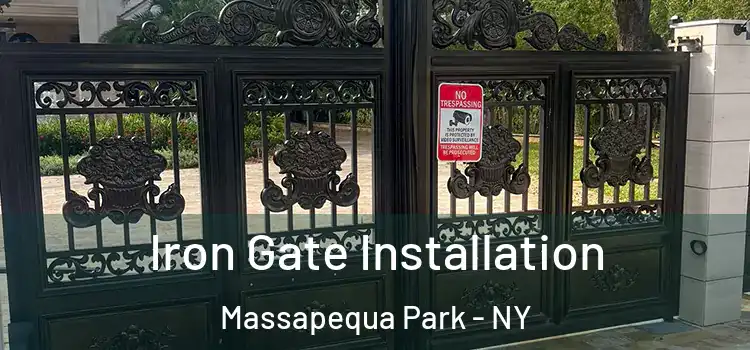 Iron Gate Installation Massapequa Park - NY