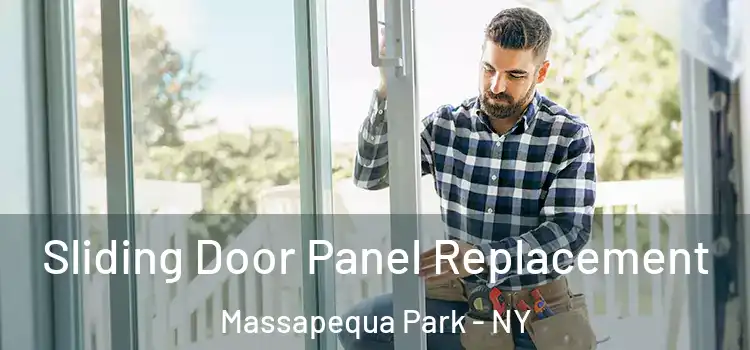  Sliding Door Panel Replacement Massapequa Park - NY